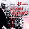 La storia di Romagna (feat. Vincenzo Nonni) [Musica e stile di Secondo Casadei, 24 raccolta]