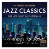 Jazz Classics - for Late Night Easy Listening, 2017