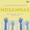 Hosannas: II. Quarter Note = 100 - West Chester University Wind Ensemble & Andrew Yozviak lyrics