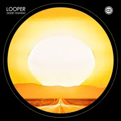Desert Highway - EP - Looper Desert Highway - EP - Looper