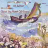 Catch the Heart Off Guard album lyrics, reviews, download