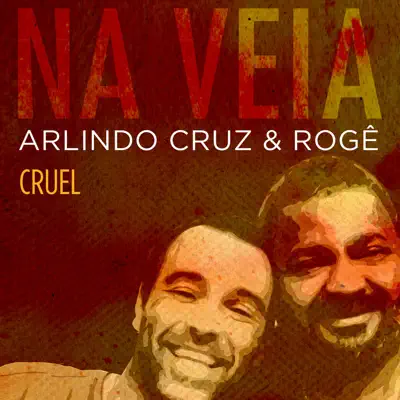 Cruel - Single - Arlindo Cruz
