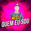 Quem Eu Sou - Single album lyrics, reviews, download