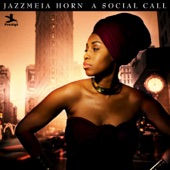 Jazzmeia Horn - Afro Blue / Eye See You / Wade In the Water
