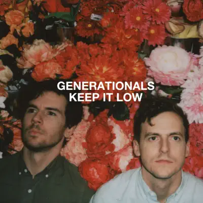 Keep It Low - Single - Generationals