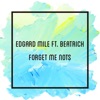 Forget Me Nots (feat. Beatrich) - Single