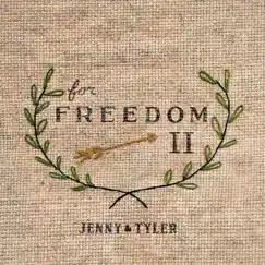 For Freedom II - EP by Jenny & Tyler album reviews, ratings, credits