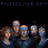 Mujeres con Raíz - Sale el sol por la mañana