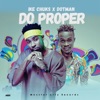 Do Proper (feat. Dotman) - Single