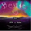 Beside U (feat. Dom T-Bey & Karim) - Single album lyrics, reviews, download