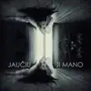 Jaučiu Ji Mano (feat. ODi) - Single album lyrics, reviews, download