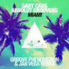 Miami (Jan Vega & Groove Phenomenon Remix) - Single album lyrics, reviews, download