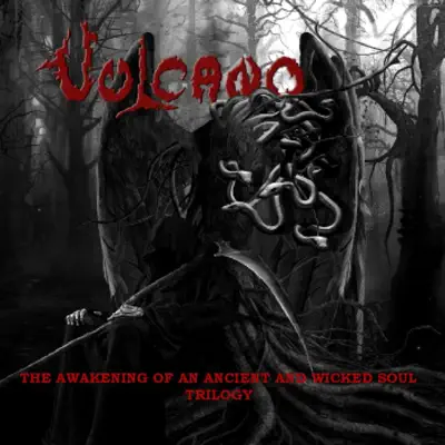The Awakening of an Ancient and Wicked Soul - EP - Vulcano