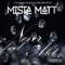 Never Had a Lot - Mista Matt lyrics