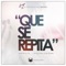 Que Se Repita - KJ lyrics