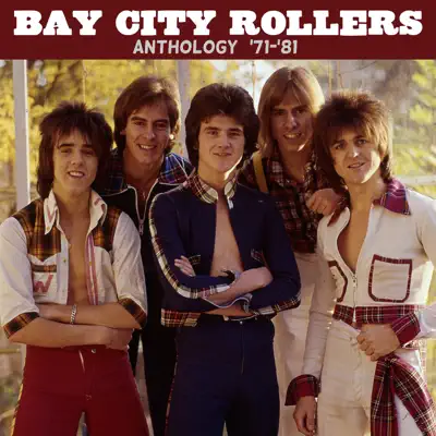 Anthology ('71-'81) - Bay City Rollers