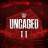 Stream & download WWE: Uncaged II