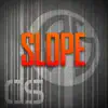 Slope - EP album lyrics, reviews, download
