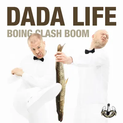 Boing Clash Boom - Single - Dada Life