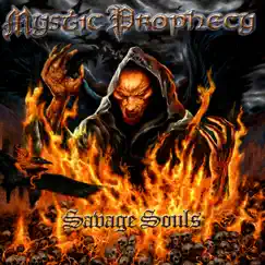 Savage Souls by Mystic Prophecy album reviews, ratings, credits
