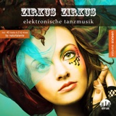 Zirkus Zirkus, Vol. 16 - Elektronische Tanzmusik artwork