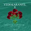 Yedi Karanfil, Vol. 8 (Seven Cloves Enstrumantal) album lyrics, reviews, download