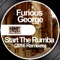 Start the Rumba - Furious George lyrics