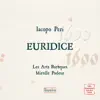 Stream & download Euridice, Act I: Al canto, al ballo, all'ombra, al prato adorno (Live)