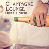 Champagne Lounge Deep House artwork