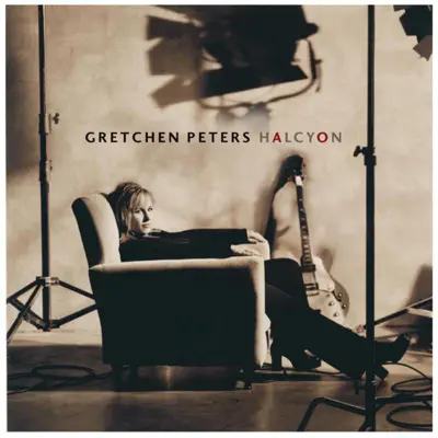 Halcyon - Gretchen Peters