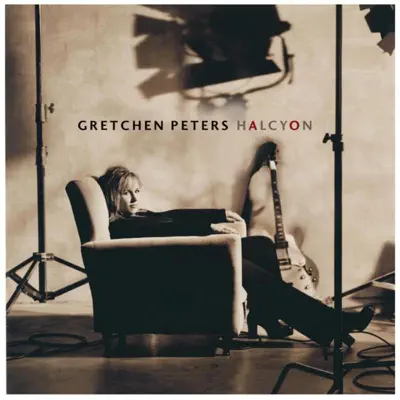 Halcyon - Gretchen Peters Halcyon - Gretchen Peters