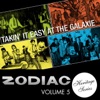 Zodiac Heritage Series, Vol. 5: Takin' It Easy at the Galaxie
