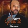 Crees Que Canto por Ti - Single