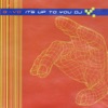 It's Up to You DJ - EP