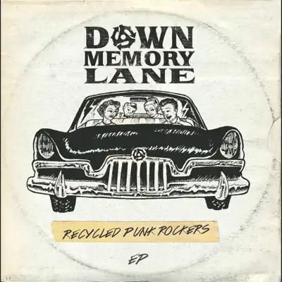 Recycled Punk Rockers EP - Down Memory Lane