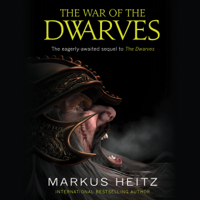 Markus Heitz - The War of the Dwarves (Unabridged) artwork