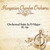 Suite No. 3. in D Major BWV 1068: II. Air
