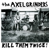 The Axel Grinders - Apparatus of Love