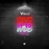 Give It To Me - Single, 2017