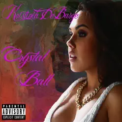 Crystal Ball - Single - Kristinia DeBarge Crystal Ball - Single - Kristinia DeBarge