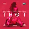 Thot (feat. Young M.A. & Dios Moreno) - Single album lyrics, reviews, download