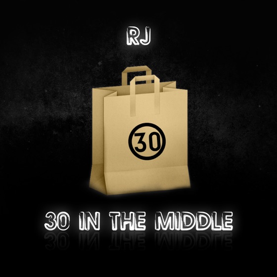 Cover artwork for 30 In the Middle