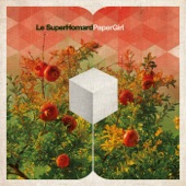 Le SuperHomard - Paper Girl