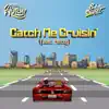 Catch Me Cruisin' (feat. Petty) - Single album lyrics, reviews, download