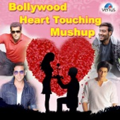 Bollywood Heart Touching Mushup (Dil Ne Yeh / Dekha Hai Main Ne / Dil Ka Hukam / Chura Ke Dil / Aap Ke Aa Jane Se / Aap Ki Khatir / Kahin Pyaar Na Ho Jaye / Dhadke Dhadke) artwork