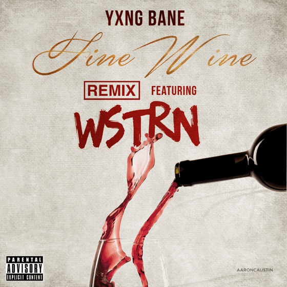 Cover artwork for Fine Wine (feat. WSTRN)