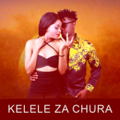 Kelele Za Chura (feat. Nandy) - Chege