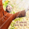 Figli del divino amore - Vita