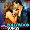 2016 Top 10 Bollywood Songs, 2016