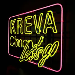 C'mon,Let's go - Kreva C'mon,Let's go - Kreva